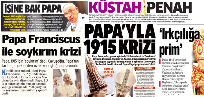 Gazeteler Papa’nın Soykırım açıklamasını nasıl gördü?