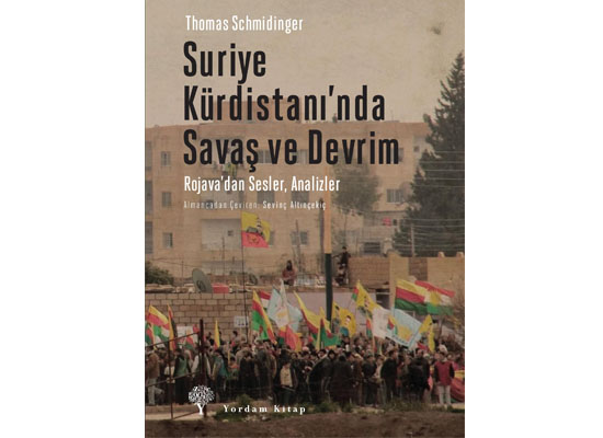 Rojava’da olanları anlamak için