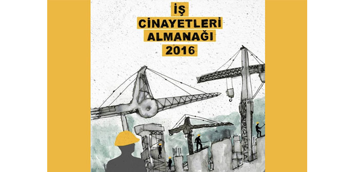 2016'da en az 1924 işçi hayatını kaybetti, 92'si göçmen işçiydi