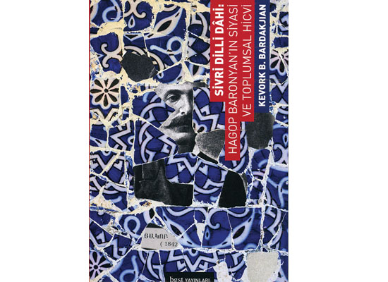 Baronyan’ın siyasi ve toplumsal muhayyilesi