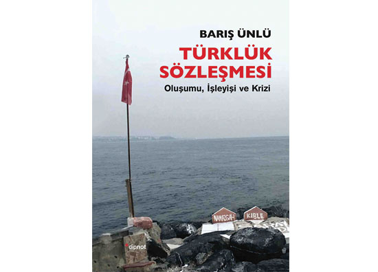 Bir sözleşme olarak ‘Türklük halleri’