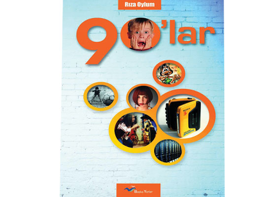 ‘Tam bir 90’lar tablosuyla kitap kapkara olurdu’