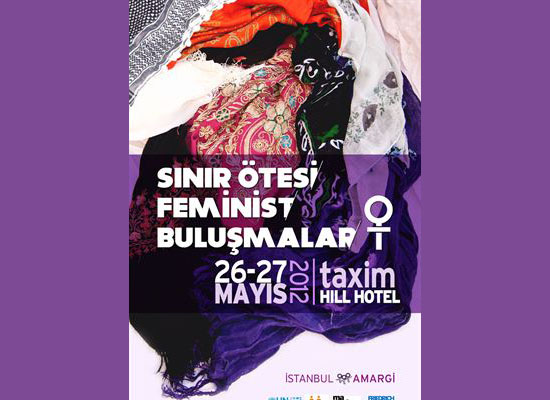 "Sınır Ötesi" Feministler buluşuyor  