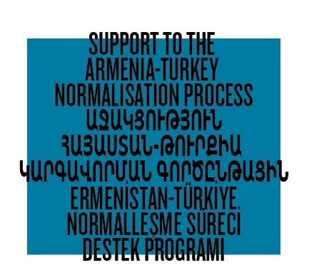 Ermenistan-Türkiye Normalleşme Süreci Destek Programı başvuruları başladı 