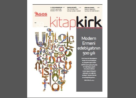 Kitap/kirk’in kapağında bu ay modern Ermeni edebiyatı var!