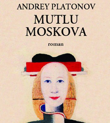 Moskova’yı mutlu tahayyül etmek