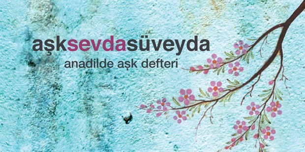 Anadilde aşk ya da barışın dili…