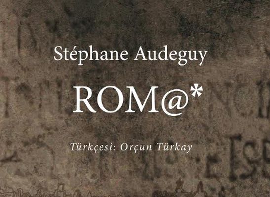 Kırgın ama hep âşık Rom@ anlatıyor