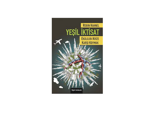 Ekolojik krize nasıl karşı koyulur?
